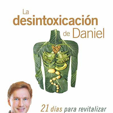 La Desintoxicación de Daniel – Don Colbert