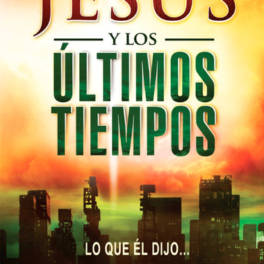 Jesús y los últimos tiempos